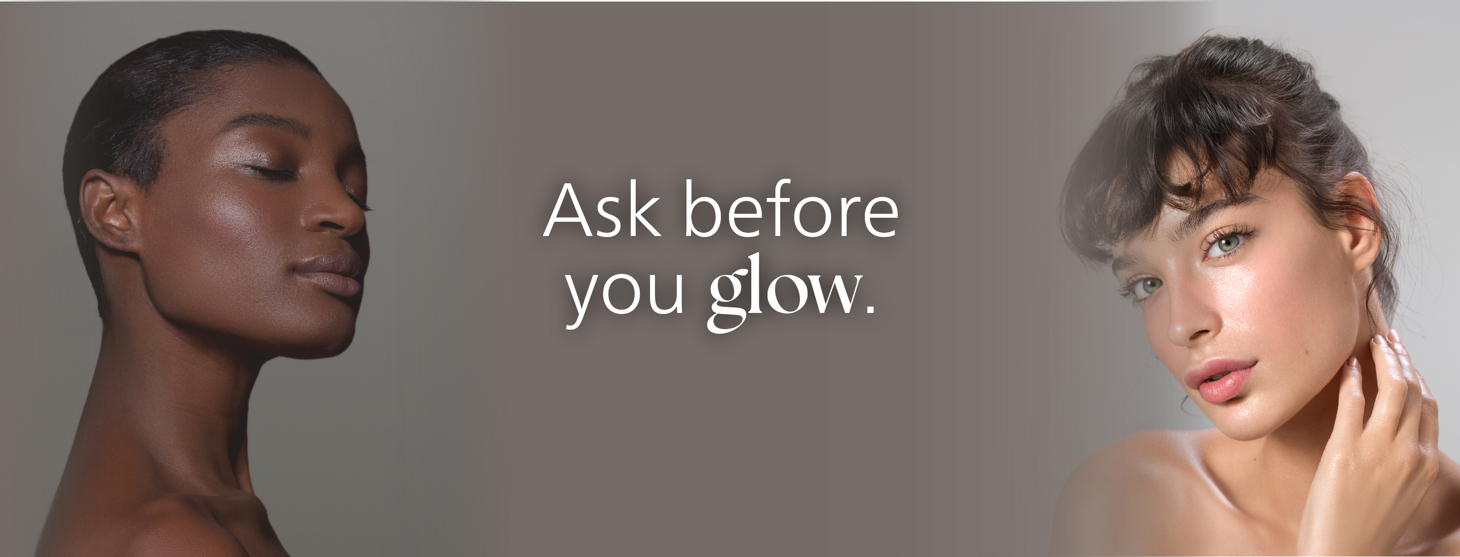 Ask before you glow.